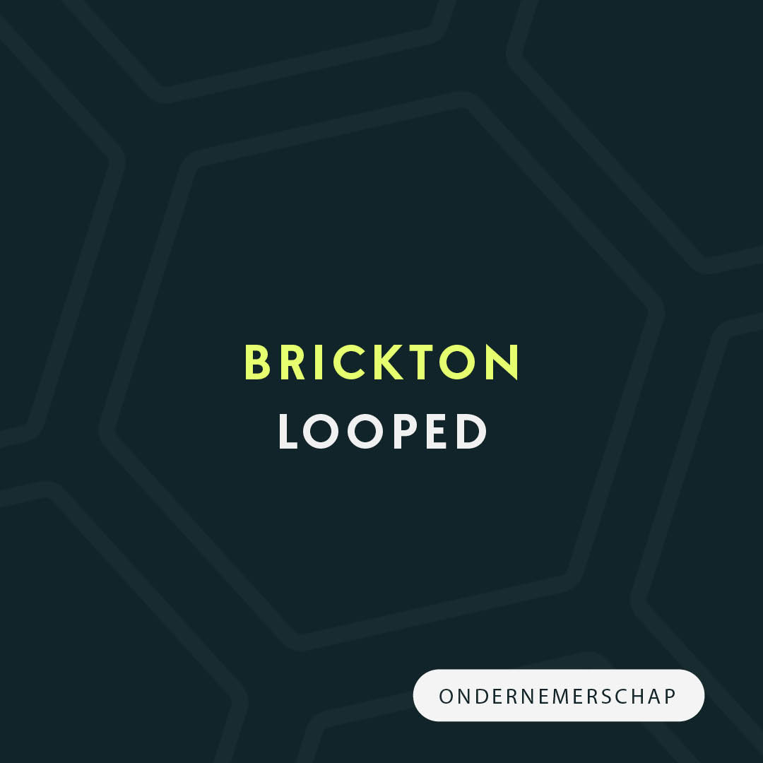 Brickton Looped – Ondernemerschap